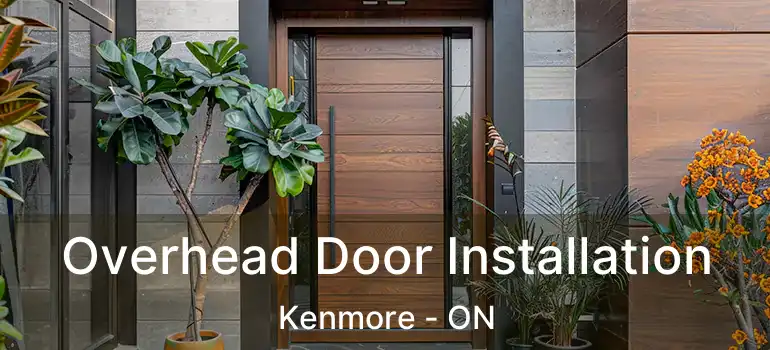  Overhead Door Installation Kenmore - ON