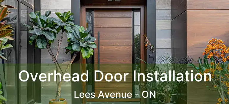  Overhead Door Installation Lees Avenue - ON