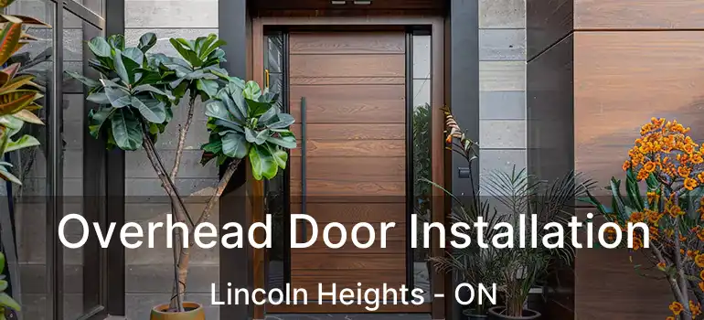  Overhead Door Installation Lincoln Heights - ON