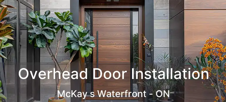  Overhead Door Installation McKay s Waterfront - ON