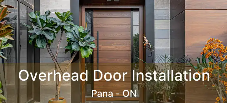  Overhead Door Installation Pana - ON