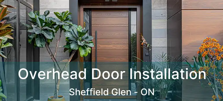  Overhead Door Installation Sheffield Glen - ON