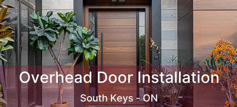  Overhead Door Installation South Keys - ON