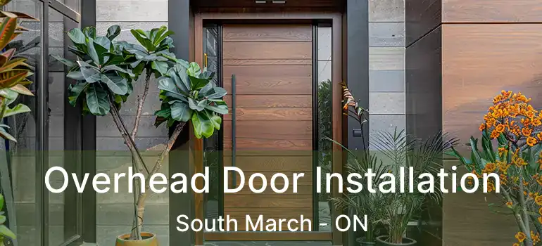  Overhead Door Installation South March - ON