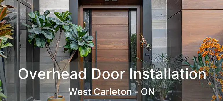  Overhead Door Installation West Carleton - ON