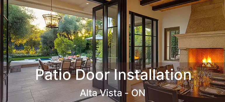  Patio Door Installation Alta Vista - ON