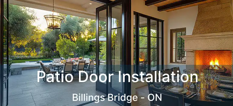  Patio Door Installation Billings Bridge - ON