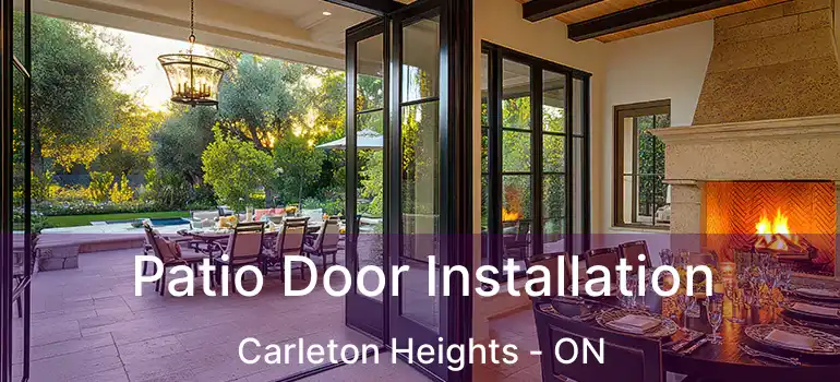  Patio Door Installation Carleton Heights - ON