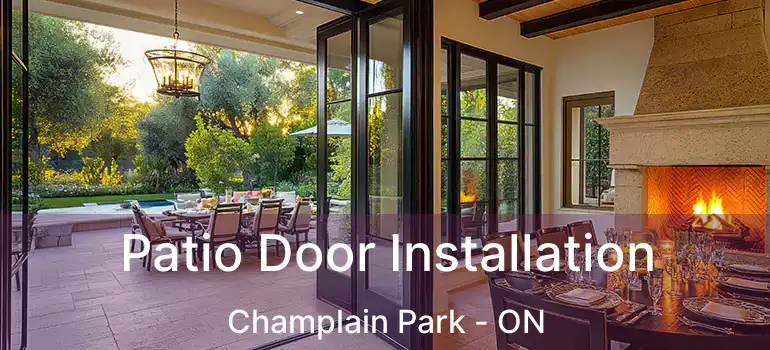  Patio Door Installation Champlain Park - ON