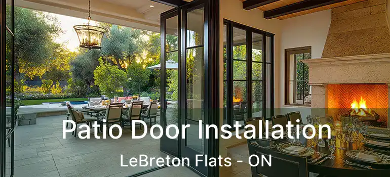  Patio Door Installation LeBreton Flats - ON