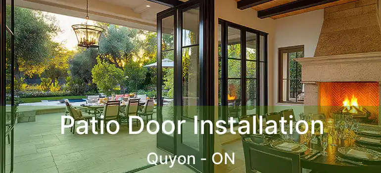  Patio Door Installation Quyon - ON