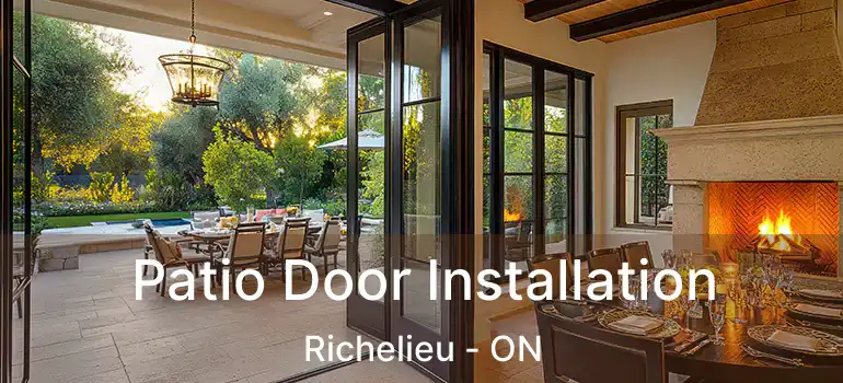  Patio Door Installation Richelieu - ON