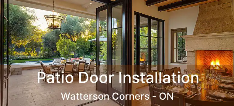  Patio Door Installation Watterson Corners - ON