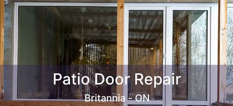  Patio Door Repair Britannia - ON