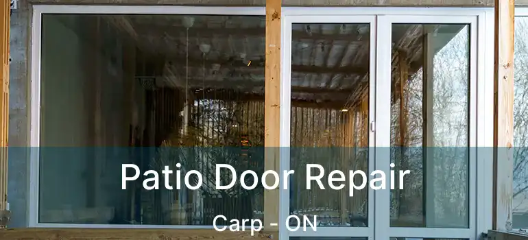  Patio Door Repair Carp - ON