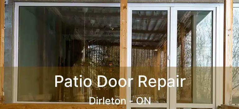  Patio Door Repair Dirleton - ON