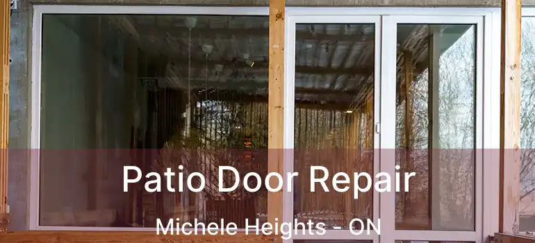  Patio Door Repair Michele Heights - ON