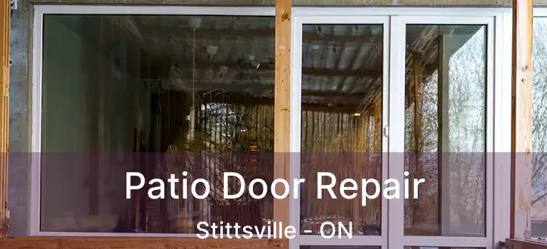  Patio Door Repair Stittsville - ON