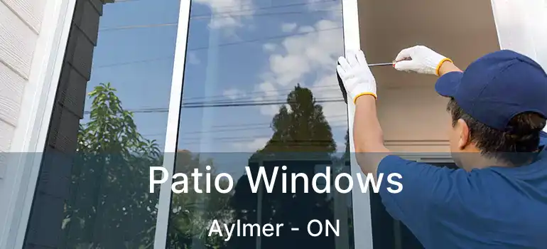  Patio Windows Aylmer - ON