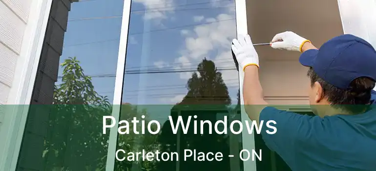  Patio Windows Carleton Place - ON