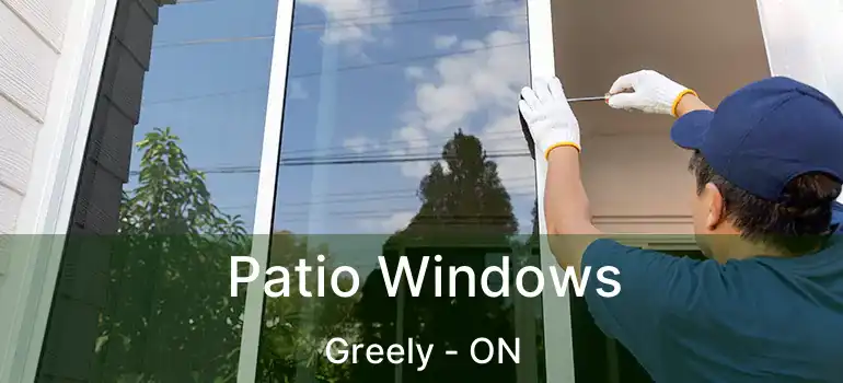  Patio Windows Greely - ON