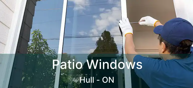  Patio Windows Hull - ON