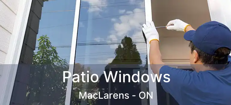  Patio Windows MacLarens - ON