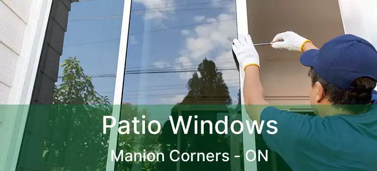  Patio Windows Manion Corners - ON