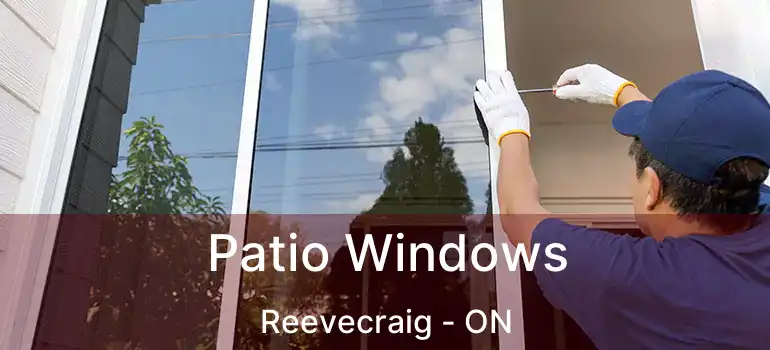  Patio Windows Reevecraig - ON