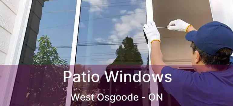  Patio Windows West Osgoode - ON