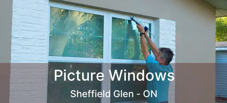  Picture Windows Sheffield Glen - ON