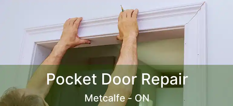  Pocket Door Repair Metcalfe - ON