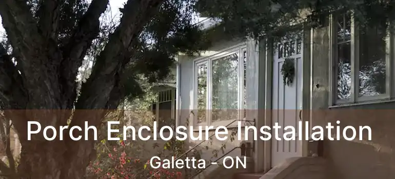  Porch Enclosure Installation Galetta - ON