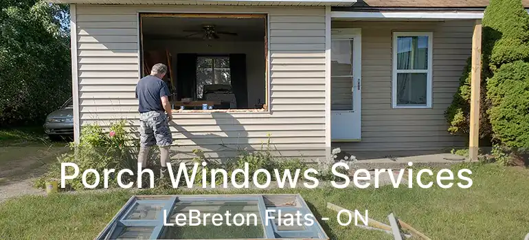  Porch Windows Services LeBreton Flats - ON