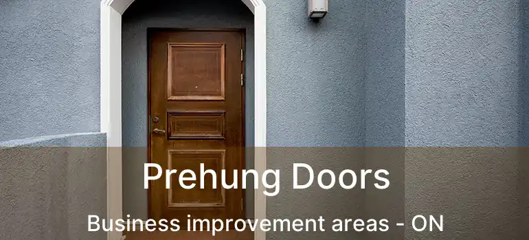  Prehung Doors Business improvement areas - ON