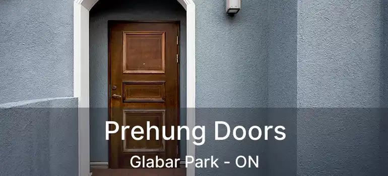  Prehung Doors Glabar Park - ON