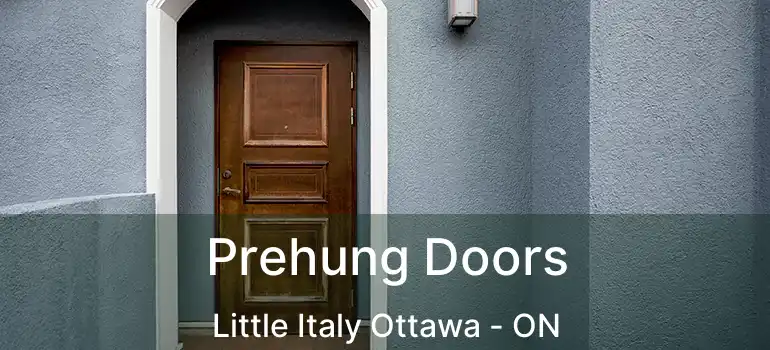  Prehung Doors Little Italy Ottawa - ON