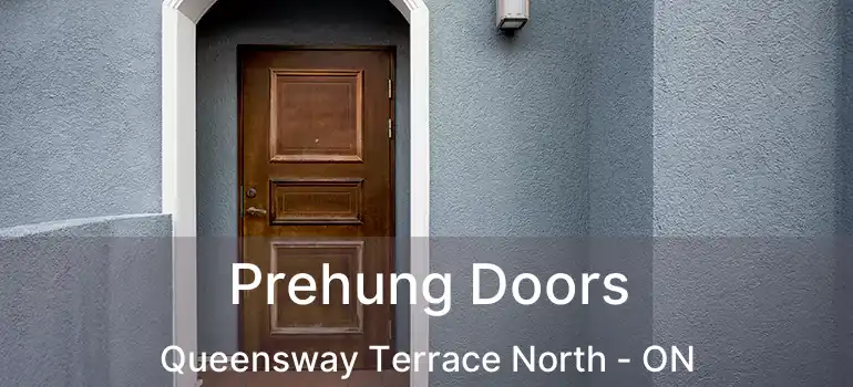  Prehung Doors Queensway Terrace North - ON