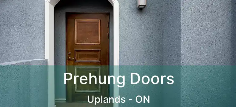  Prehung Doors Uplands - ON