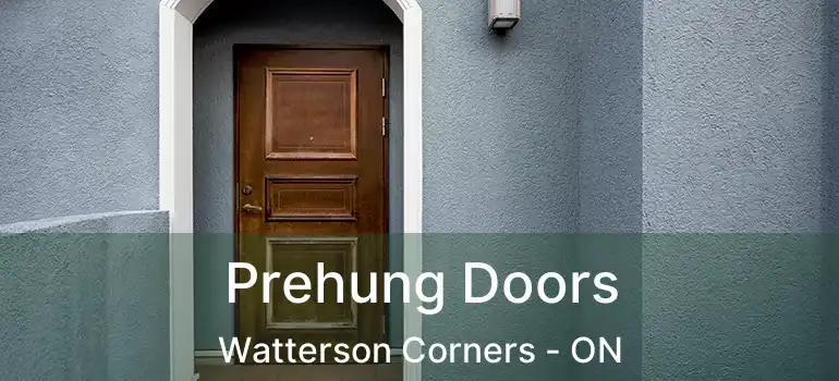  Prehung Doors Watterson Corners - ON