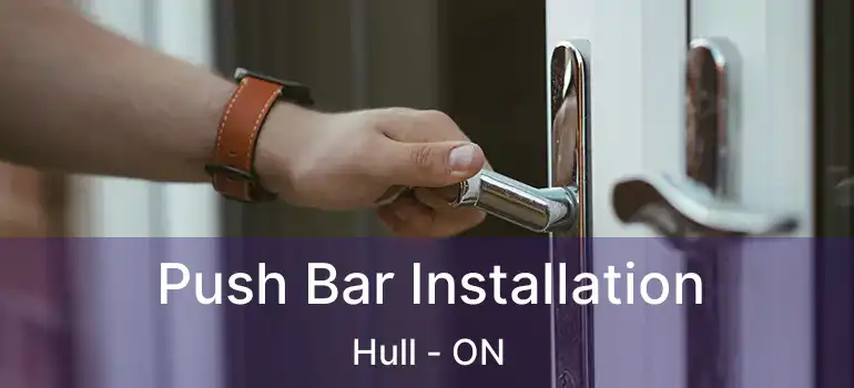  Push Bar Installation Hull - ON