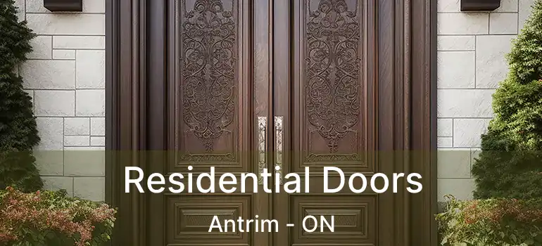  Residential Doors Antrim - ON