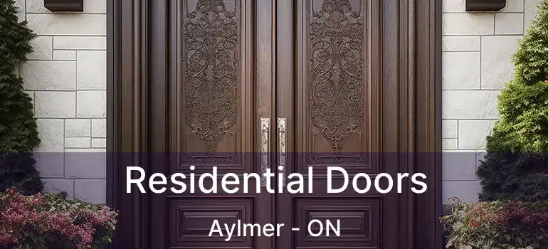  Residential Doors Aylmer - ON