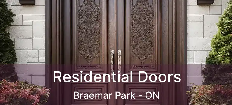  Residential Doors Braemar Park - ON