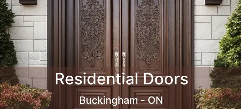  Residential Doors Buckingham - ON