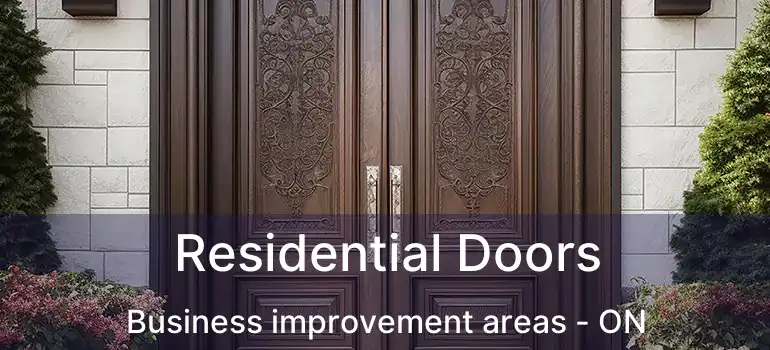  Residential Doors Business improvement areas - ON