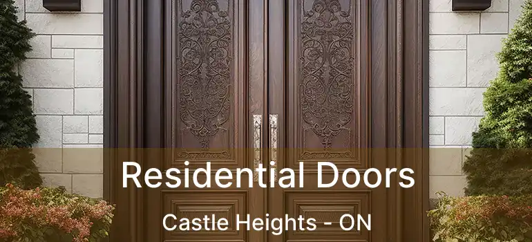  Residential Doors Castle Heights - ON