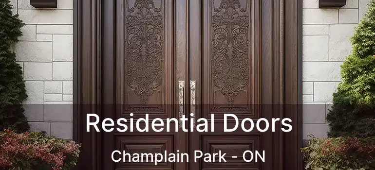  Residential Doors Champlain Park - ON