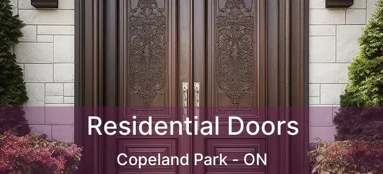  Residential Doors Copeland Park - ON