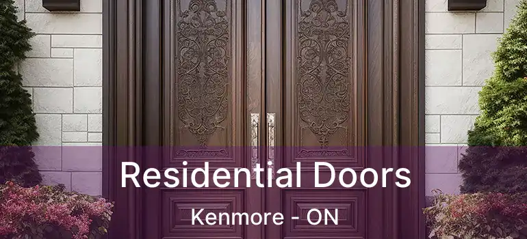  Residential Doors Kenmore - ON